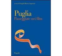 Puglia. Passeggiate nei film