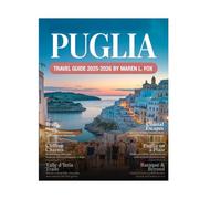 Puglia Travel Guide 2025: Explore Like a Local in Lecce, Bari, Alberobello, Ostuni, Gargano National Park & More - Hidden Gems, Best Beaches, Local Tips, and Unforgettable Experiences.