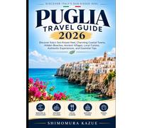 Puglia Travel Guide 2026