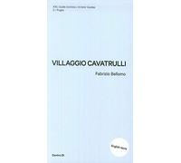 Puglia. Villaggio Cavatrulli. [English edition] - [Centro Di]