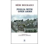 Puglia with open arms