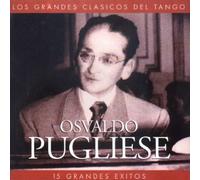 Pugliese Osvaldo - 15 Grandes Exitos