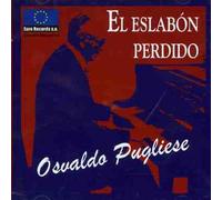 Pugliese, Osvaldo - Archivo Rca-El Eslabon Perdido