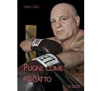 Pugni come riscatto