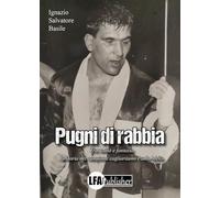 Pugni di rabbia. Tra realtà e fantasia la storia del campione cagliaritano Paolo Melis