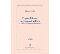 Pugno di ferro in guanto di velluto. La censura e l'«Antologia» di Vieusseux