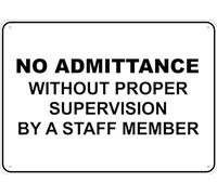 Puhayexi Cartello stampato "No Admittance Without Proper Supervision By A Staff Member", 20,3 x 30,5 cm, in alluminio antiruggine, resistente ai raggi UV, impermeabile, resistente alle intemperie e