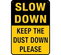 Puhayexi Slow Down Keep The Dust Down Please Sign For Business 20,3 cm x 12 "" alluminio antiruggine stampato UV, 4 fori preforati. Durevole/resistente alle intemperie