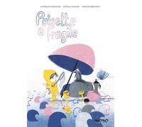PUISETTE E FRAGILE - Olivier Estelle Poudevigne Laure - 2024 - Momo Edizioni