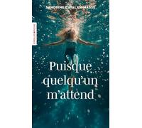 Puisque quelqu'un m'attend