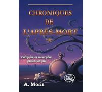 Puisqu'on ne meurt plus, parlons un peu: Vol. 1