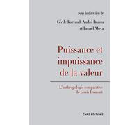 Puissance et impuissance de la valeur: L'anthropologie comparative de Louis Dumont