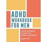 Puja Trivedi Parikh LCSW, BCBA ADHD Workbook for Men (Tascabile)