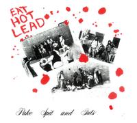 Puke Spit and Guts Eat Hot Lead (Vinyl LP) 12" Album