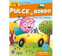 Pulce a bordo. Con adesivi. Ediz. a colori