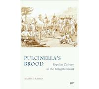 Pulcinella's Brood: Popular Culture in the Enlightenment