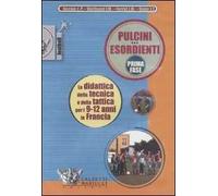 Pulcini esordienti. Prima fase. DVD. Con libro
