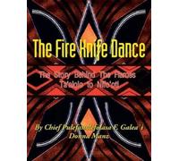 Pulefano F L Galea\'i The Fire Knife Dance (Tascabile)