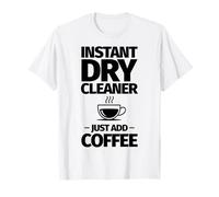 Pulitore istantaneo a Secco, Basta Aggiungere Il caffè Maglietta