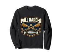 Pull Harder Dream Bigger Rowing Crew Slogan Motto Citazione Felpa