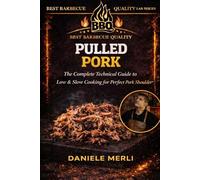 Pulled Pork: The Complete Technical Guide to Low & Slow Cooking for Perfect Pork Shoulder
