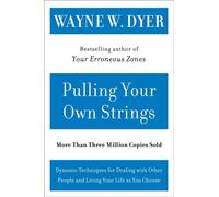 Pulling Your Own Strings: Dynamic Techniques for Dealing with Other People...