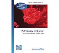 Pulmonary Embolism: A Common Cause of Sudden Death