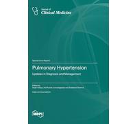 Pulmonary Hypertension: Updates in Diagnosis and Management