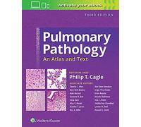 Pulmonary Pathology: An Atlas and Text