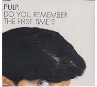Pulp - Do You Remember the First