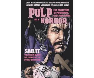 Pulp Horror 8: The fanzine devoted to horror in vintage paperbacks, pulps and comics