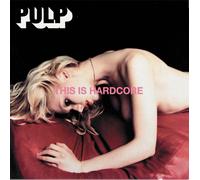 Pulp - This is Hardcore (Gatefold Sleeve) (2 LP)