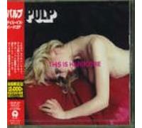 Pulp - This Is Hardcore(Japan)