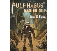 Pulphagus. Fango dei cieli. Con CD-Audio