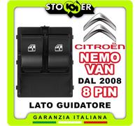 Pulsantiera Alzacristalli Due Interruttori Vetri Anteriori CITROEN NEMO VAN 8PIN
