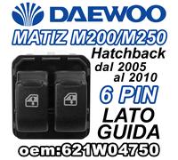 Pulsantiera Alzacristalli Interruttori Vetri Anteriori DAEWOO MATIZ 621W04750