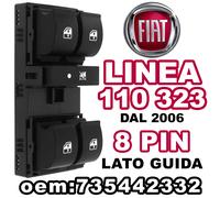 Pulsantiera Alzacristalli Interruttori Vetri FIAT LINEA 110 323 8PIN 735442332