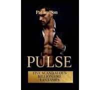 Pulse: Four Scandalous Billionaire Fantasies: 1