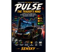 PULSE: The Trader's Mind: A Simple A-to-Z Guide to My Intraday Options Trading Formula, Experience & Discipline