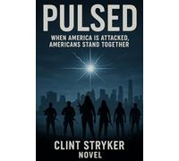 Pulsed: When America is attacked with an EMP, it doesn't collapse; it rebuilds.
