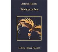 Pulvis et umbra [Paperback] [Aug 31, 2017] Manzini, Antonio