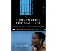 Pumla Gobodo-Madikizela A Human Being Died That Night (Tascabile)