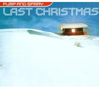 Pump and Spray - Last christmas (Wham!-cover version) / Vinyl Maxi Single [Vinyl 12'']