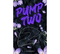 Pump Two: An Erotic Romance Novella