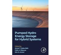 Eric O. Antwi Pumped Hydro Energy Storage for Hybrid Systems (Tascabile)