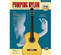 Pumping Nylon: A Classical Guitarist's Technique Handbook