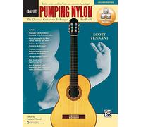 Pumping Nylon Complete: The Classical Guitarist's Technique Handbook