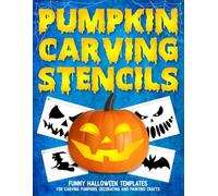 Pumpkin Carving Stencils: 50 Funny & Spooky Halloween Templates for Carving Pumpkins, Decorating and Painting Crafts | Outdoor Halloween Decorations.