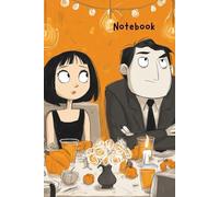 Pumpkin Dinner Notebook - Cute & Spooky Halloween Journal: 120 Lined Pages | Whimsical Cartoon Cover | Perfect for Writing, Journaling, or Halloween Notes