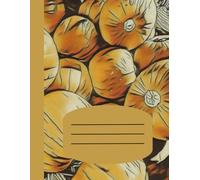 Pumpkin Harvest: Autumn Fall Composition Notebook, Work & Journaling